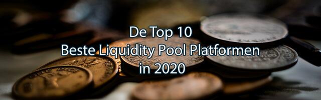 Afbeelding van een verzameling munten met de tekst top 10 beste liquidity pool platformen in 2021