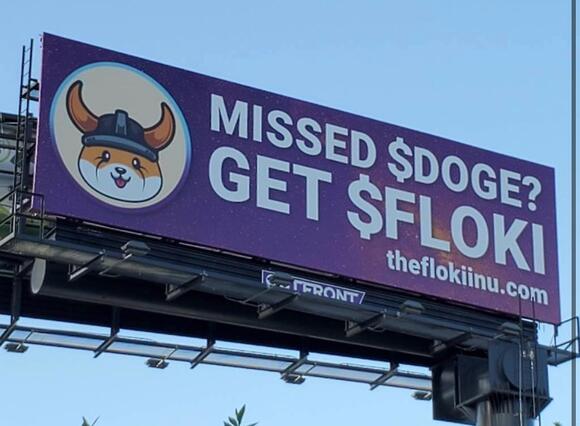 Een reclamebord van Floki Inu met de tekst: Missed $DOGE? Get $FLOKI.
