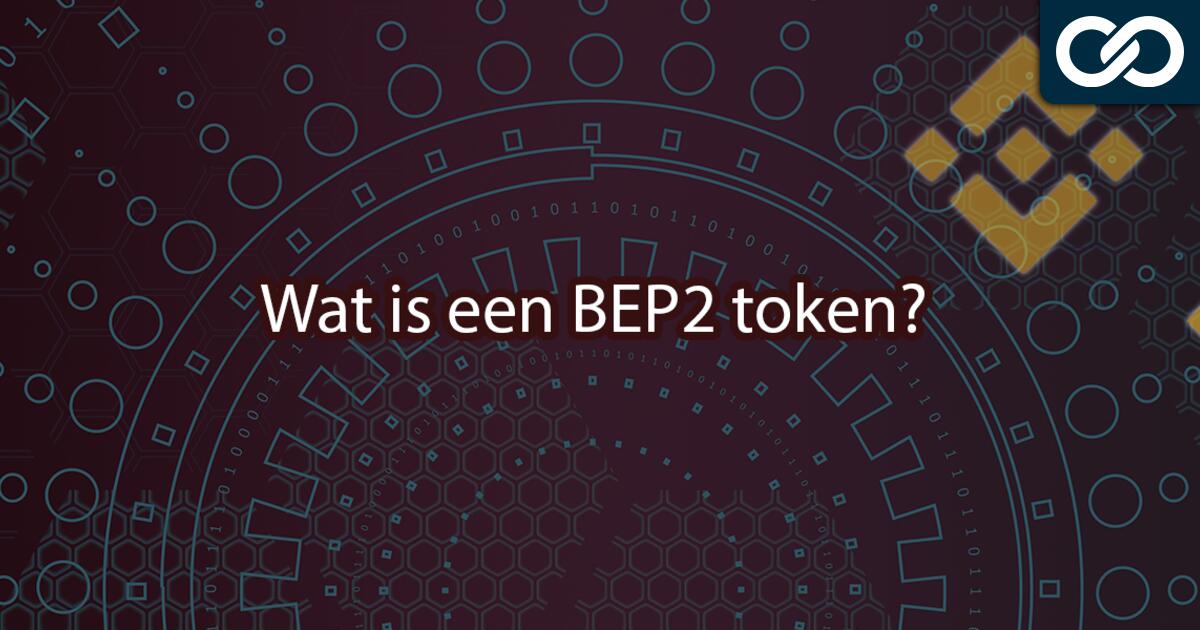 Wat is een BEP2 token? AllesOverCrypto